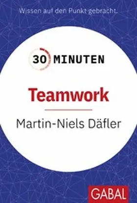 Däfler |  30 Minuten Teamwork | eBook | Sack Fachmedien