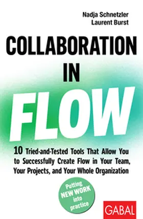 Schnetzler / Burst |  Collaboration in Flow | eBook | Sack Fachmedien