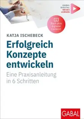 Ischebeck | Erfolgreich Konzepte entwickeln | E-Book | www.sack.de