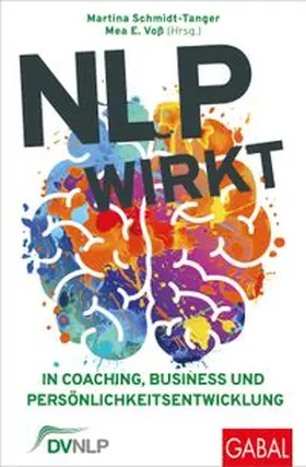 Schmidt-Tanger / Voß |  NLP wirkt | eBook | Sack Fachmedien