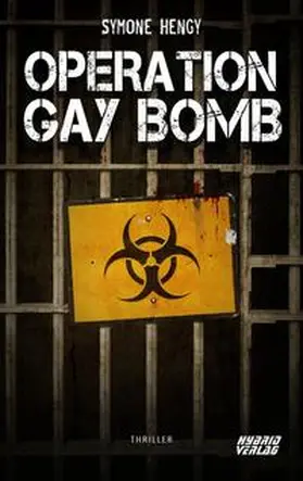 Hengy |  Operation Gay Bomb | Buch |  Sack Fachmedien
