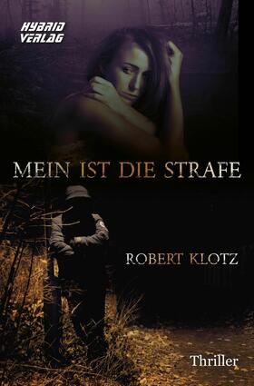 Klotz | Mein ist die Strafe | E-Book | sack.de