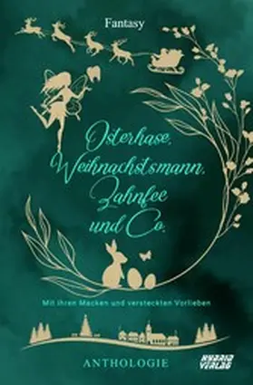 Loth / Grasl / Buch |  Osterhase, Weihnachtsmann, Zahnfee und Co | eBook | Sack Fachmedien