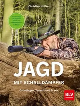 Neitzel |  Jagd mit Schalldämpfer | Buch |  Sack Fachmedien