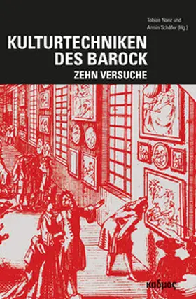 Nanz / Schäfer |  Kulturtechniken des Barock | eBook | Sack Fachmedien