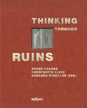 Winckler / Khansa / Klein |  Thinking Through Ruins | eBook | Sack Fachmedien