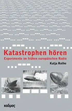 Rothe |  Katastrophen hören | eBook | Sack Fachmedien