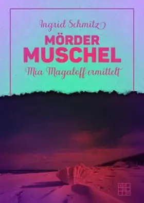 Schmitz |  Mördermuschel | Buch |  Sack Fachmedien