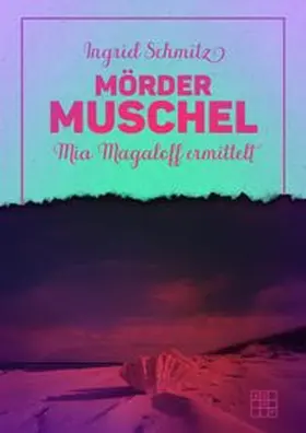 Schmitz |  Mördermuschel | eBook | Sack Fachmedien
