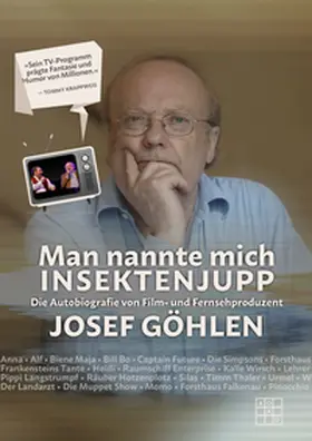 Göhlen |  Man nannte mich Insektenjupp | eBook | Sack Fachmedien