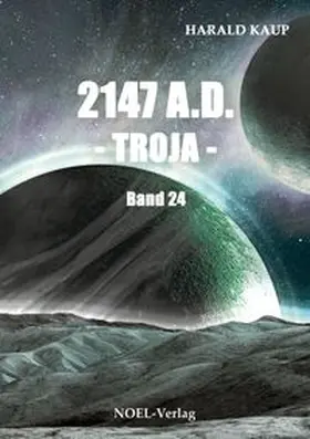 Kaup |  2147 A.D. - Troja - | Buch |  Sack Fachmedien