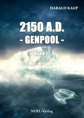 Kaup |  2150 A.D. - Genpool - | Buch |  Sack Fachmedien