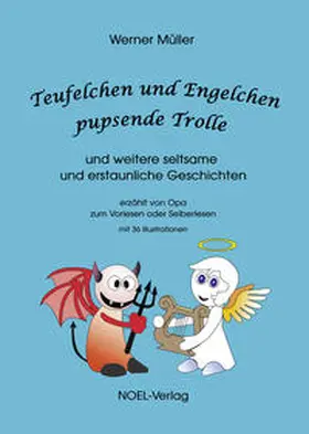 Müller |  Teufelchen und Engelchen, pupsende Trolle | Buch |  Sack Fachmedien