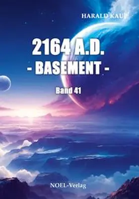 Kaup |  2164 A.D. - Basement - | Buch |  Sack Fachmedien