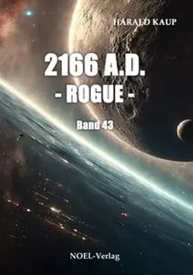 Kaup |  2166 A.D. - Rogue - | Buch |  Sack Fachmedien