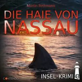 Bothmann |  Insel-Krimi 43: Die Haie von Nassau | Sonstiges |  Sack Fachmedien