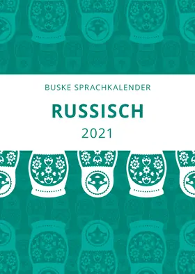 Augustin / Beck-Kolesnikova | Sprachkalender Russisch 2021 | Sonstiges | 978-3-96769-010-1 | www.sack.de