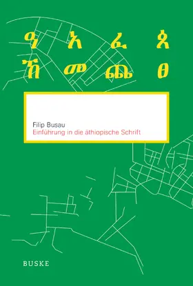 Busau | Einführung in die äthiopische Schrift | Buch | 978-3-96769-068-2 | www.sack.de