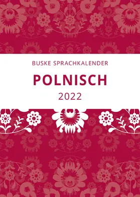 Sadowski |  Sprachkalender Polnisch 2022 | Sonstiges |  Sack Fachmedien