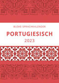 Gonçalves |  Gonçalves, M: Sprachkalender Portugiesisch 2023 | Sonstiges |  Sack Fachmedien
