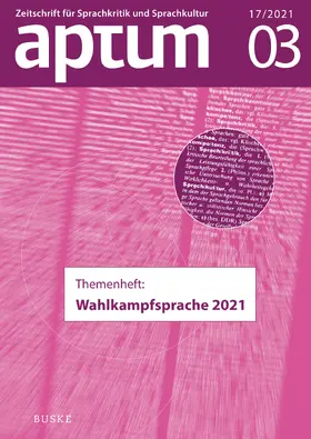 Wengeler / Römer |  Aptum, Zeitschrift für Sprachkritik und Sprachkultur 17. Jahrgang, 2021, Heft 3 | Buch |  Sack Fachmedien
