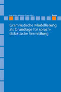Müller / Turgay |  Grammatische Modellierung als Grundlage für sprachdidaktische Vermittlung | eBook | Sack Fachmedien