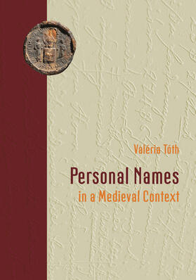 Tóth | Tóth, V: Personal Names in a Medieval Context | Buch | 978-3-96769-251-8 | sack.de