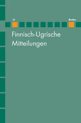Hasselblatt / Wagner-Nagy |  Finnisch-Ugrische Mitteilungen Band 46 | eBook | Sack Fachmedien