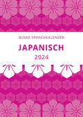 Dohi / Tsuchiya |  Dohi, Y: Sprachkalender Japanisch 2024 | Sonstiges |  Sack Fachmedien