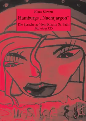 Siewert |  Hamburgs „Nachtjargon“ | Buch |  Sack Fachmedien