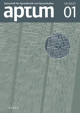 Roth / Wengeler |  Aptum, Zeitschrift für Sprachkritik und Sprachkultur 19. Jahrgang, 2023, Heft 1 | Buch |  Sack Fachmedien