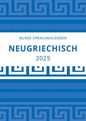 Irmer / Mikosch | Sprachkalender Neugriechisch 2025 | Sonstiges | 978-3-96769-391-1 | sack.de