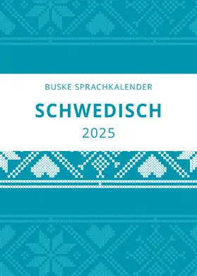 Middendorf / Gerber Andelius |  Sprachkalender Schwedisch 2025 | Sonstiges |  Sack Fachmedien