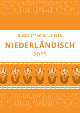 Lorch | Sprachkalender Niederländisch 2025 | Sonstiges | 978-3-96769-411-6 | sack.de
