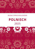 Sadowski |  Sprachkalender Polnisch 2025 | Sonstiges |  Sack Fachmedien