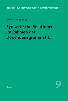 Jung |  Syntaktische Relationen im Rahmen der Dependenzgrammatik | eBook | Sack Fachmedien