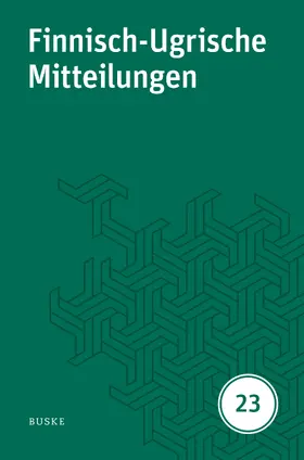 Hasselblatt / Helimski / Widmer |  Finnisch-Ugrische Mitteilungen Band 23 | eBook | Sack Fachmedien