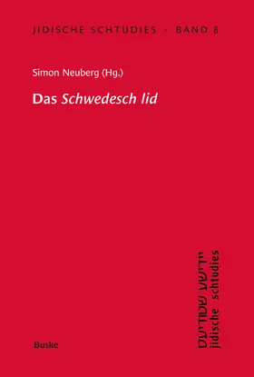 Neuberg |  Jidische Schtudies 8: Das Schwedesch lid | Buch |  Sack Fachmedien