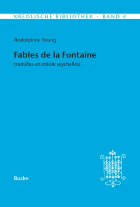 Young |  Kreolische Bibliothek 4: Fables de la Fontaine | Buch |  Sack Fachmedien