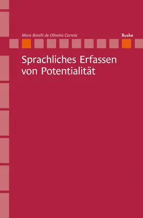 Borelli de Oliveira Correia |  Sprachliches Erfassen von Potentialität | eBook | Sack Fachmedien