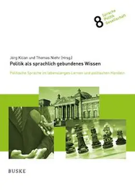 Niehr / Kilian |  Politik als sprachlich gebundenes Wissen | Buch |  Sack Fachmedien