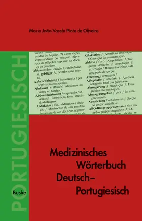 Varela Pinto de Oliveira | Medizinisches Wörterbuch Deutsch-Portugiesisch | Buch | 978-3-96769-991-3 | www.sack.de