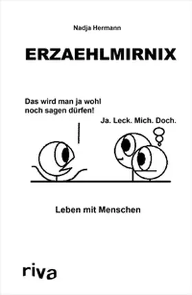 Hermann / erzaehlmirnix | Erzaehlmirnix – Leben mit Menschen | E-Book | sack.de