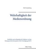Freudenberg |  Wehrhaftigkeit der Medienordnung | Buch |  Sack Fachmedien
