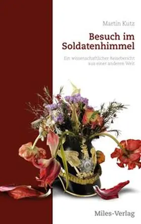 Kutz |  Besuch im Soldatenhimmel | Buch |  Sack Fachmedien