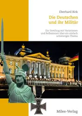 Birk |  Die Deutschen und ihr Militär | Buch |  Sack Fachmedien