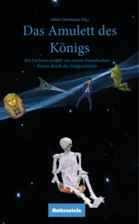 Hartmann / Naumann / Baraniak |  Das Amulett des Königs | Buch |  Sack Fachmedien