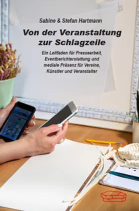 Hartmann |  Von der Veranstaltung zur Schlagzeile | Buch |  Sack Fachmedien