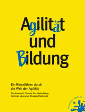 Kantereit / Arn / Bayer |  Agilität und Bildung | Buch |  Sack Fachmedien
