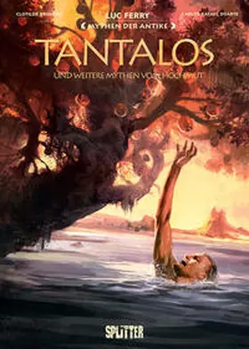 Ferry / Bruneau |  Mythen der Antike: Tantalos und weitere Mythen vom Hochmut (Graphic Novel) | Buch |  Sack Fachmedien